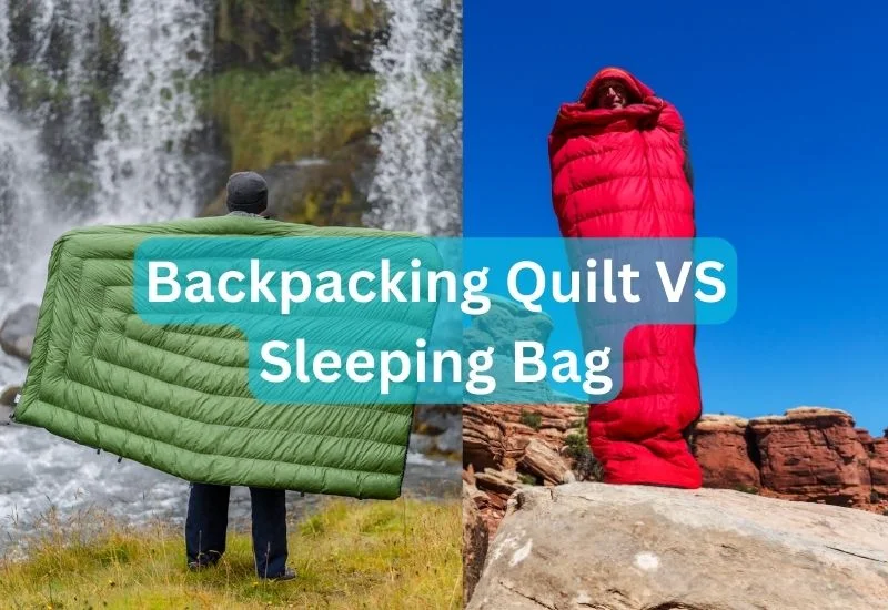 Backpacking Quilt VS Sleeping Bag