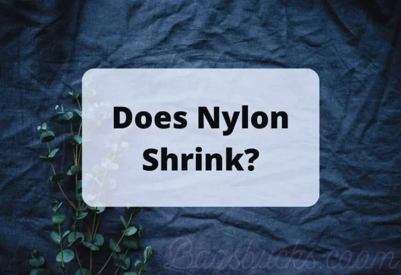 Does Nylon Shrink